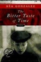 The Bitter Taste of Time