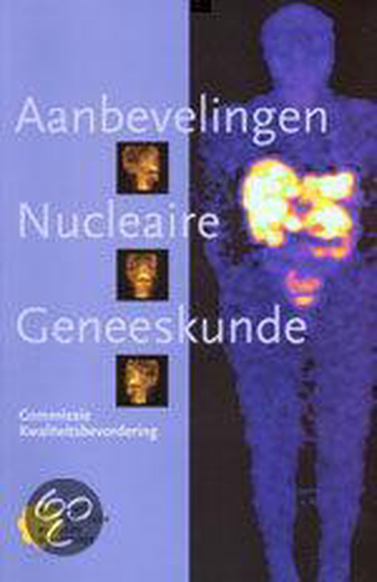 Cover van het boek 'Aanbevelingen nucleaire geneeskunde'