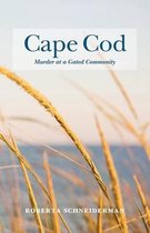 Cape Cod Murder at a Gated Community