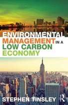 Environmental Management in a Low Carbon Economy