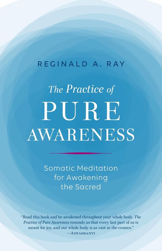 The Practice of Pure Awareness - cover
