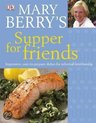 Mary Berry's Supper For Friends