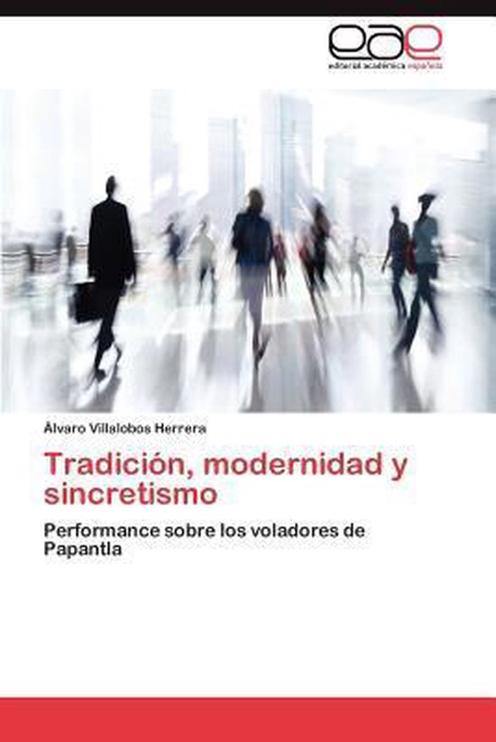 Foto: Tradicion modernidad y sincretismo