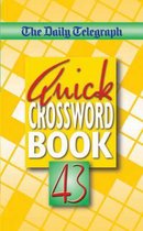 The Daily Telegraph Quick Crossword Book 43