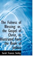 The Fulness of Blessing