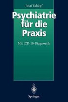 Psychiatrie für die Praxis: Mit ICD-10-Diagnostik | Jo... | Book