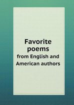 Favorite poems from English and American authors