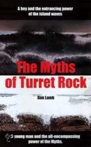 The Myths of Turret Rock