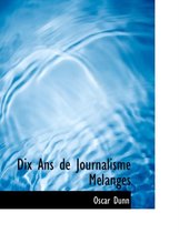 Dix ANS de Journalisme Maclanges