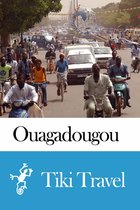 Ouagadougou (Burkina Faso) Travel Guide - Tiki Travel