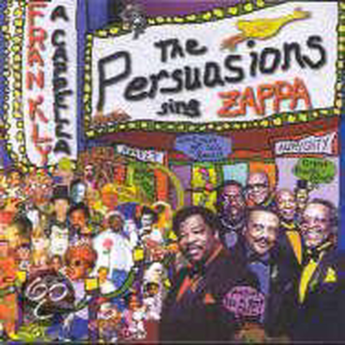 Frankly A Cappella: The Persuasions Sing Zappa