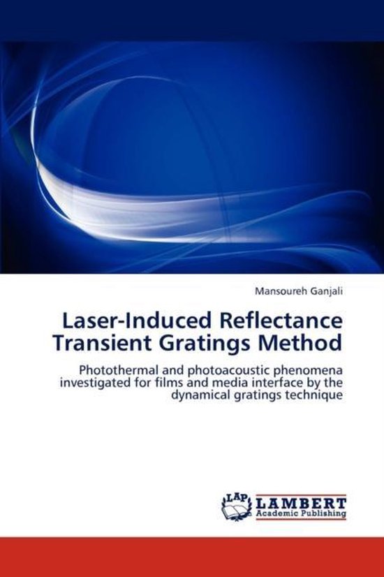 LaserInduced Reflectance Transient Gratings Method 9783659177262