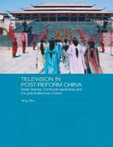 Media, Culture and Social Change in Asia - Television in Post-Reform China