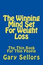 The Winning Mind Set for Weight Loss