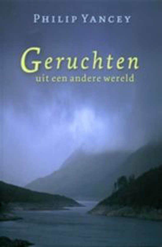 9789085200031 - Geruchten Uit Een Andere Wereld