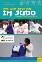 Offizielle DJB-Schriftenreihe 4 - Das Wertesystem im Judo und seine Erziehungsaufgabe