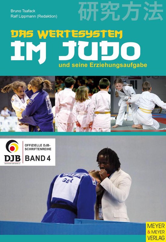 Offizielle DJB-Schriftenreihe 4 - Das Wertesystem im Judo un ... - cover