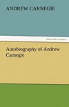 Autobiography of Andrew Carnegie