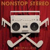 Nonstop Stereo - Kontraklang (LP + Download)