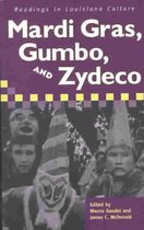 Mardi Gras, Gumbo, and Zydeco
