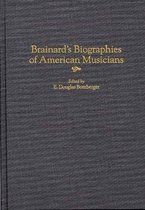 Brainard's Biographies of American Musicians