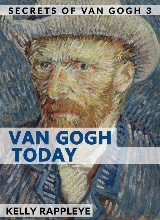 Secrets of Van Gogh 3 - Van Gogh Today - cover