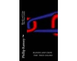 Bloods and Crips True Colors