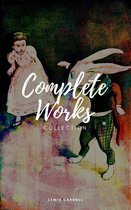Booktiful - Lewis Carroll : Complete work (Illustrated)