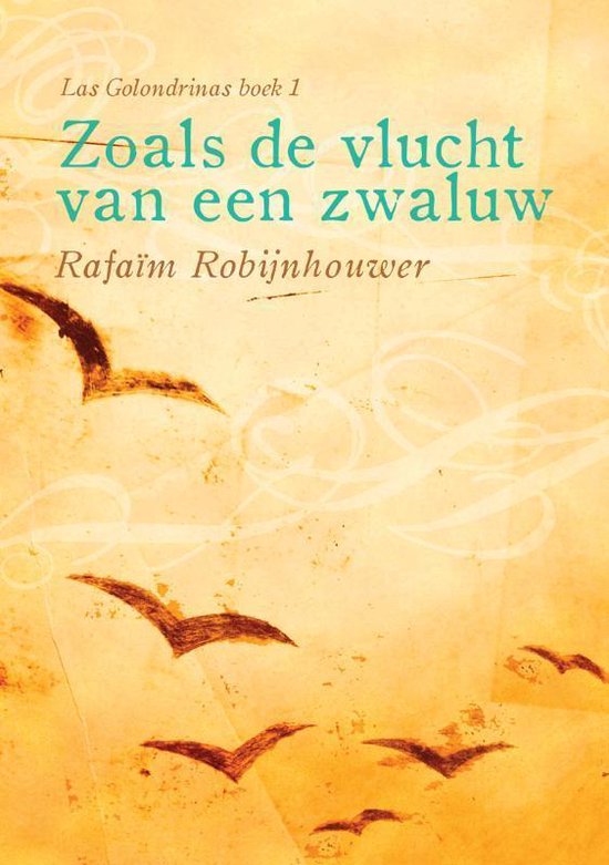 Cover van het boek 'Zoals de vlucht van een zwaluw' van Rafaïm Robijnhouwer