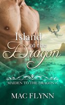 Maiden to the Dragon 7 - Island of the Dragon