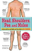 Head, Shoulders, Pee, and Moles