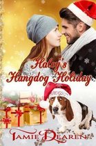 Haley's Hangdog Holiday