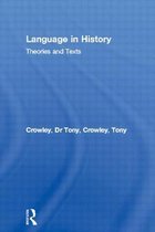 The Politics of Language- Language in History