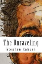 The Unraveling... and Other Stories