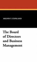 The Board of Directors and Business Management