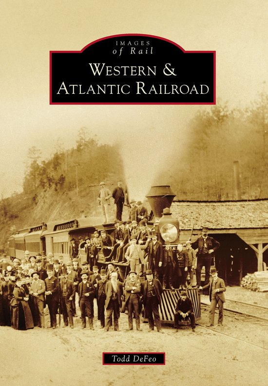 Images of Rail - Western & Atlantic Railroad - cover