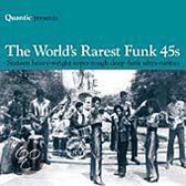 Quantic Presents: World's Rarest Funk 45S