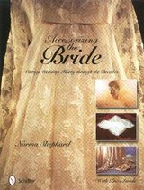 Accessorizing The Bride