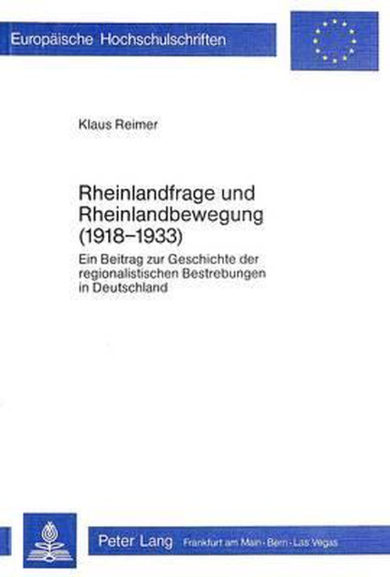 Rheinlandfrage und Rheinlandbewegung (1918-1933)