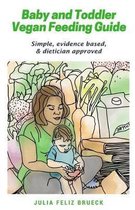 Baby and Toddler Vegan Feeding Guide