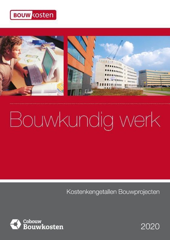 Kostenkengetallen Bouwprojecten  -   Bouwkundig werk 2020 - cover