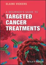 A Beginner′s Guide to Targeted Cancer Treatments