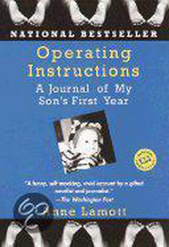 Boek kaft 'Operating Instructions: A Journal of My Son's First Year' met de tekst 'National Bestseller' en een zwart-wit foto van een baby.