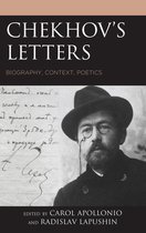 Crosscurrents: Russia's Literature in Context - Chekhov's Letters