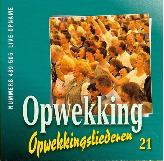 Opwekkingsliederen 21