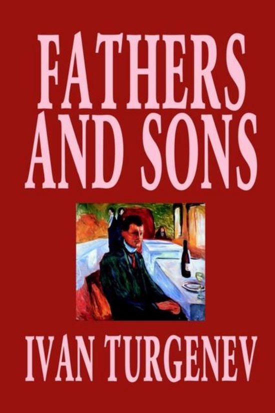 Fathers and Sons by Ivan Turgenev, Fiction, Classics, Litera ... - cover