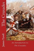 The Crusades: An Introduction to