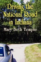 Driving the National Road in Indiana