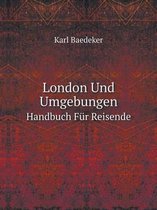 London Und Umgebungen Handbuch Fur Reisende