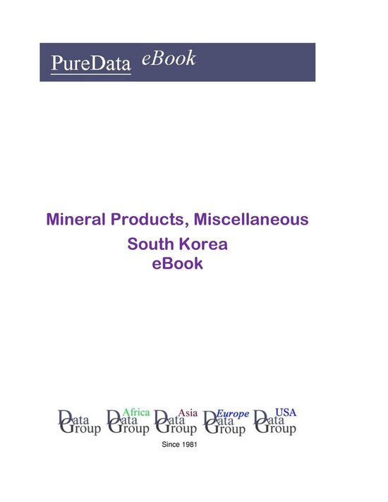 PureData eBook - Mineral Products, Miscellaneous in South Ko ... - cover